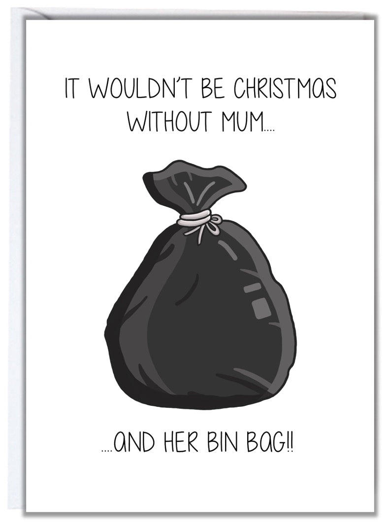Bin Bag Mum Christmas Card