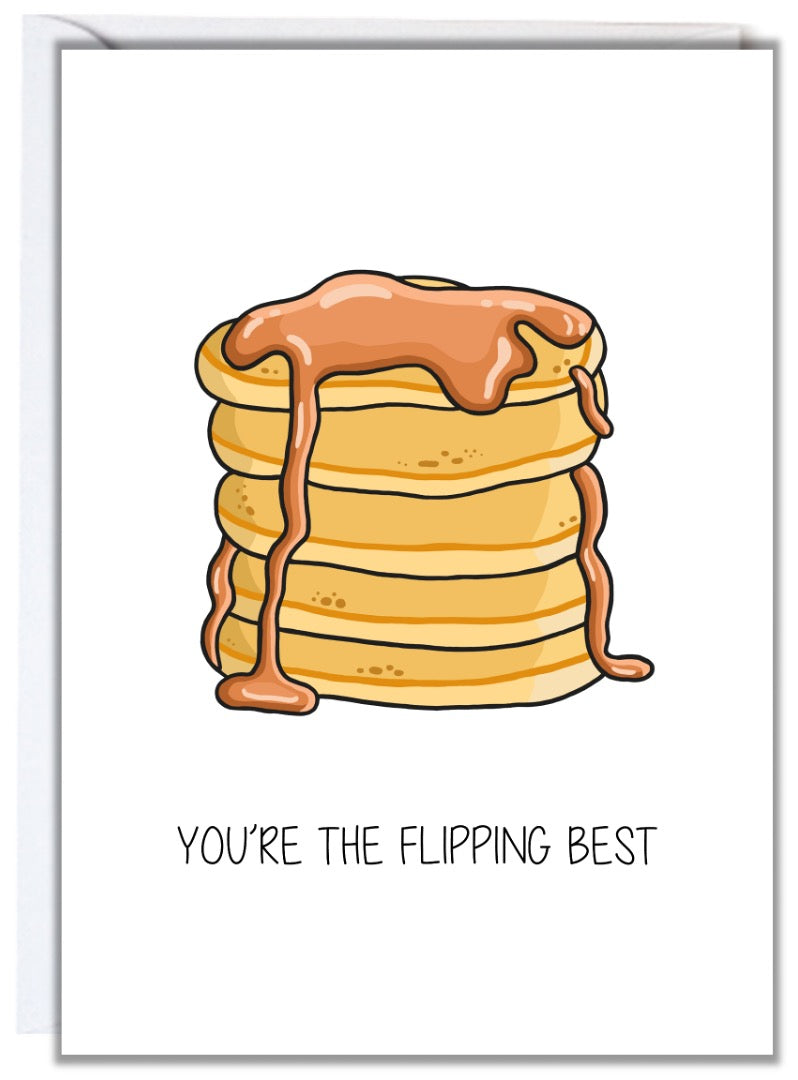 You're the Flipping Best Card