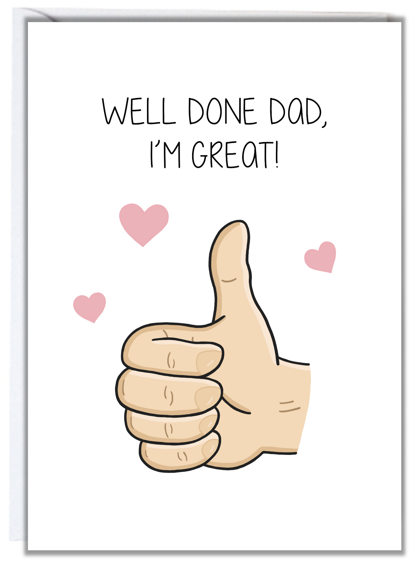 Dad, I'm Great Card