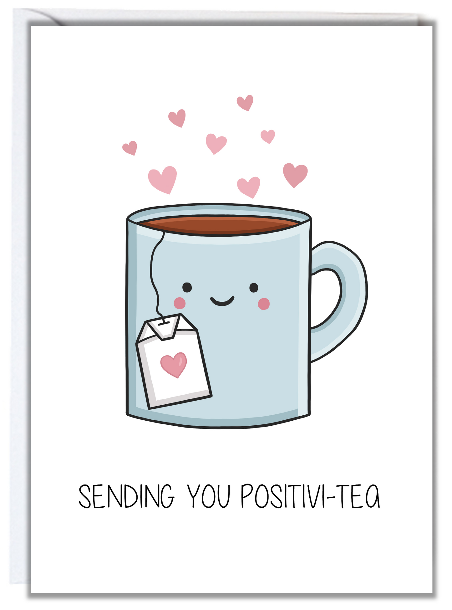 Sending Positivi-Tea Card