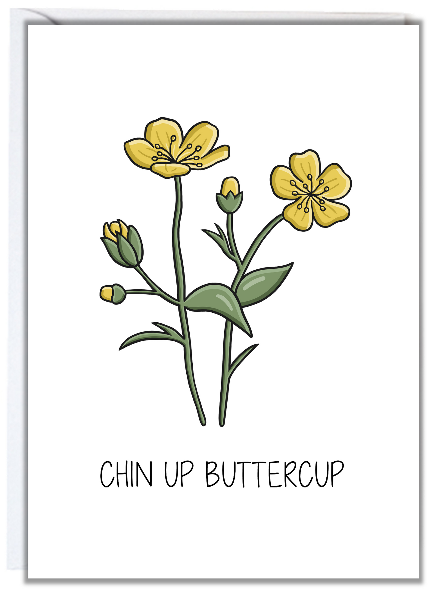 Chin Up Buttercup Card