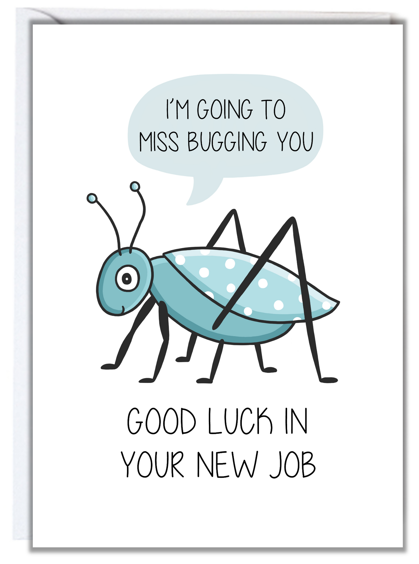 Miss Bugging You Card