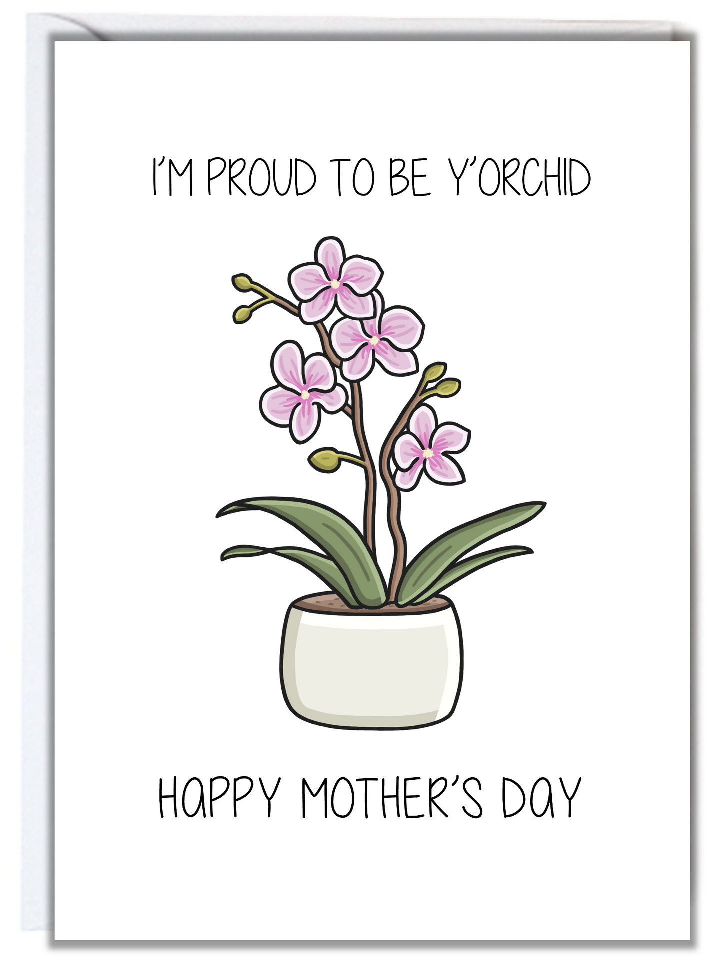 Proud to be Y'Orchid Mother's Day Card