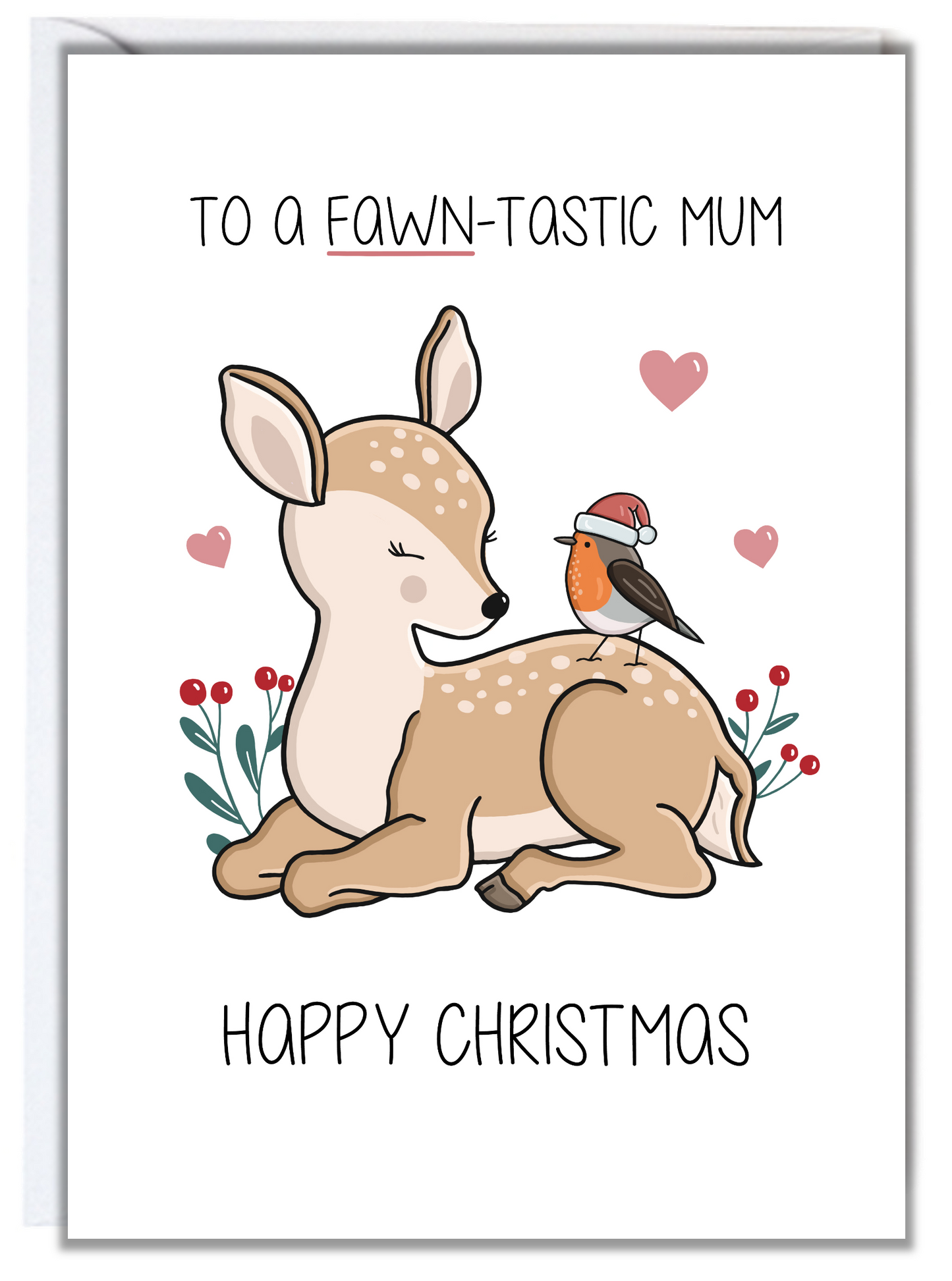 Fawn-Tastic Mum Christmas Card