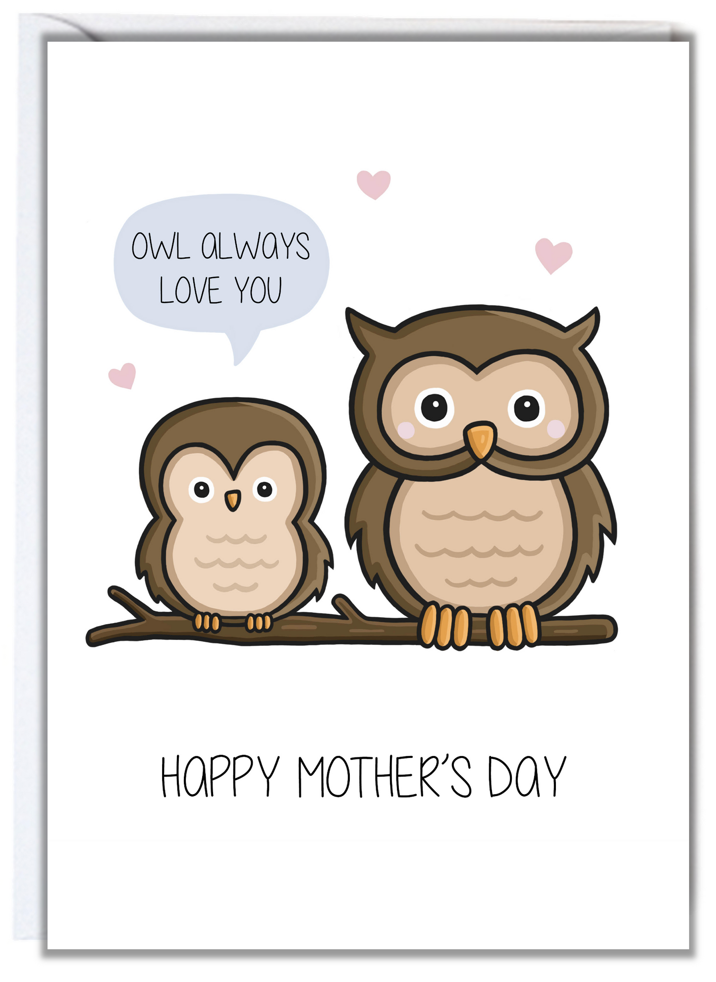 Owl Always Love You Mother's Day Card