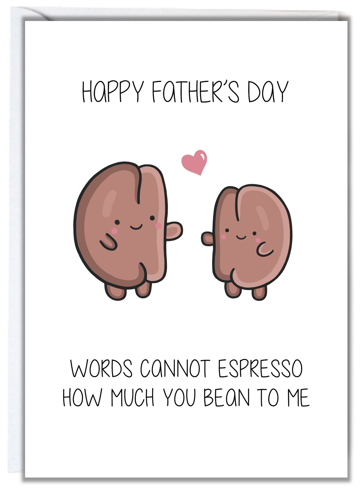 Bean To Me Father's Day Card