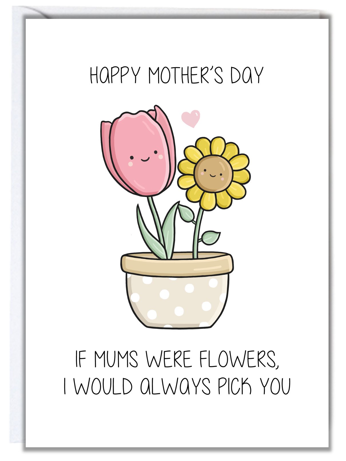 Always Pick You Mother's Day Card
