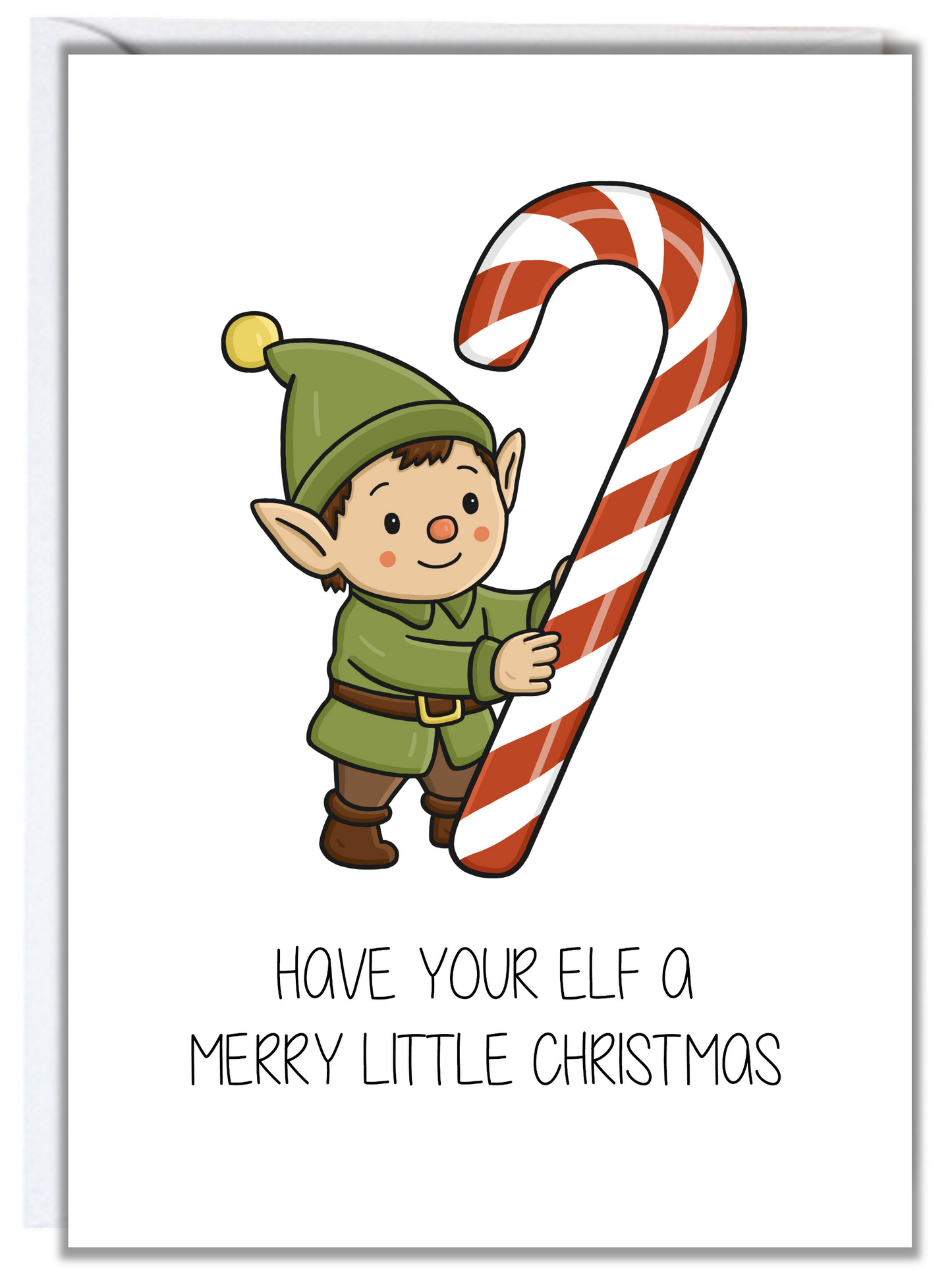 Have Your Elf A Merry Little Christmas Card