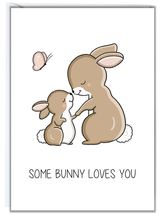 Some Bunny Loves You Easter Card