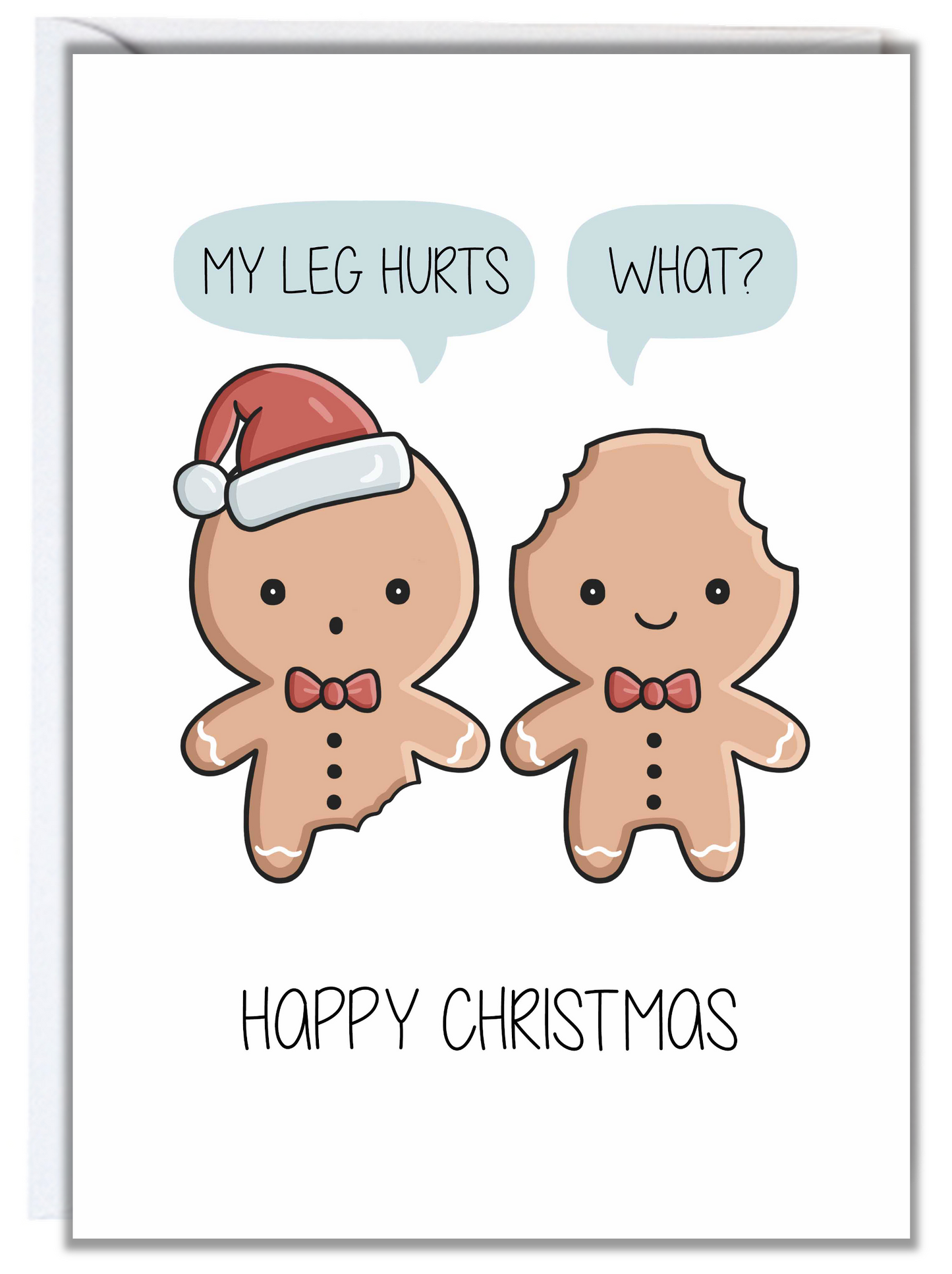 My Leg Hurts Gingerbread Christmas Card